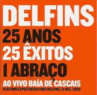 Delfins – "25 Anos 25 Êxitos 1 Abraço" CD Duplo + DVD