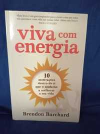 Viva com energia, de Brendon Burchard