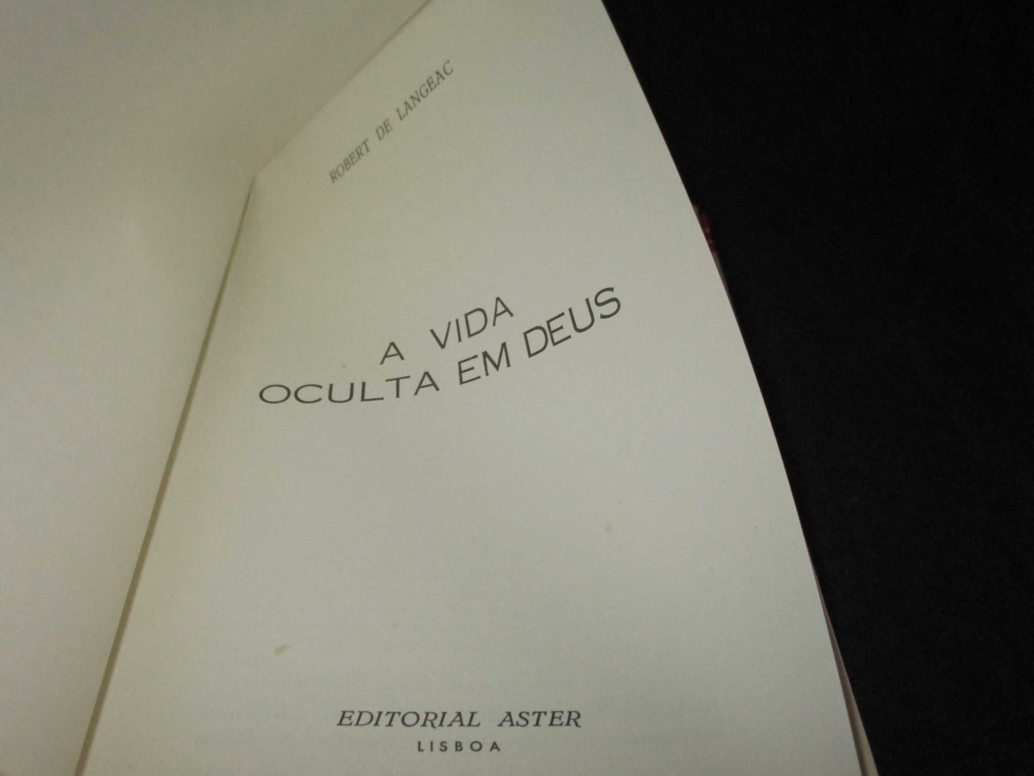 Livro A Vida Oculta em Deus Robert de Langeac