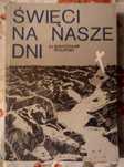 Święci na nasze dni tom 1, ks Mieczysław Maliński