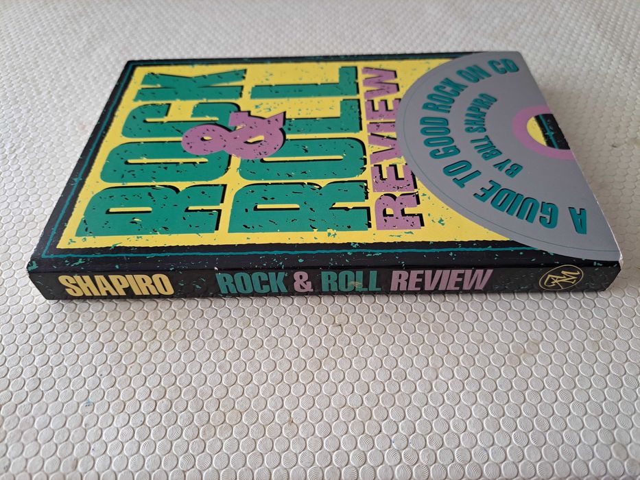 Rock & Roll Review - A Guide to Good Rock on CD - Bill Shapiro
