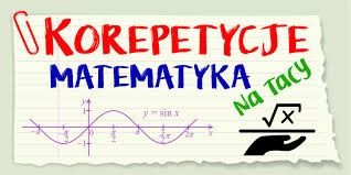Korepetycje Z DOJAZDEM - Matematyka i Fizyka PRZYGOTOWANIE DO MATURY