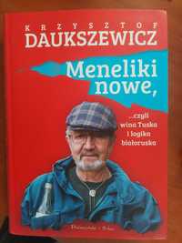 Daukszewicz - Meneliki nowe, czyli wina Tuska i logika białoruska