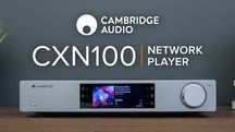 Cambridge Audio CXN100/Evo 75/ Evo 150