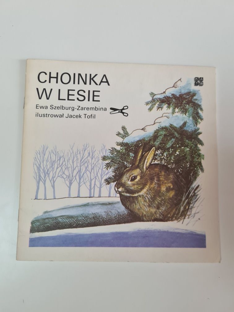 Choinka w lesie - Ewa Szelburg-Zarembina, Jacek Tofil