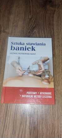 Sztuka stawiania baniek