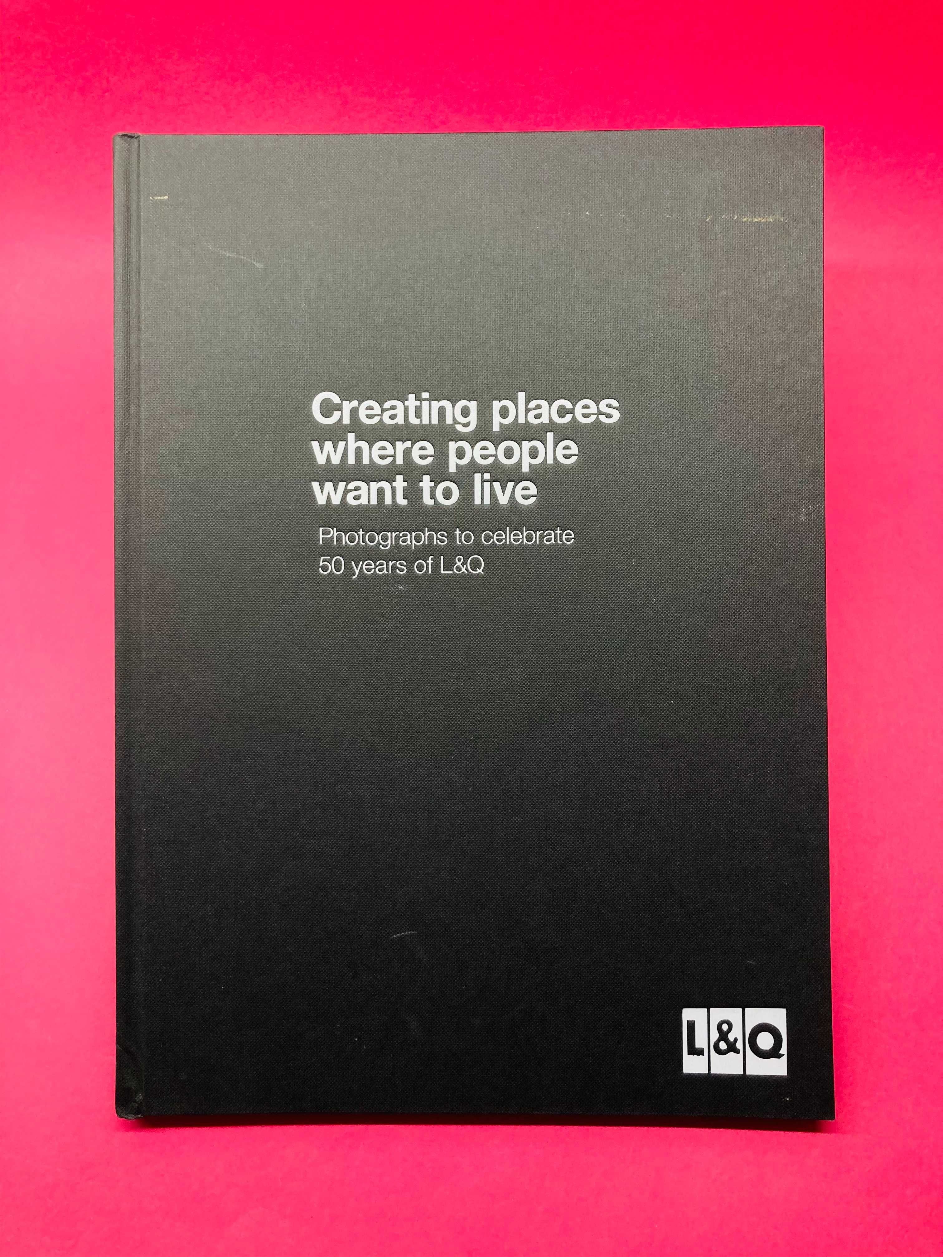 Creating Places Where People Want to Live