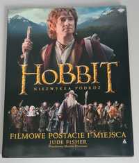 Hobbit Niezwykła podróż. Filmowe postacie i miejsca