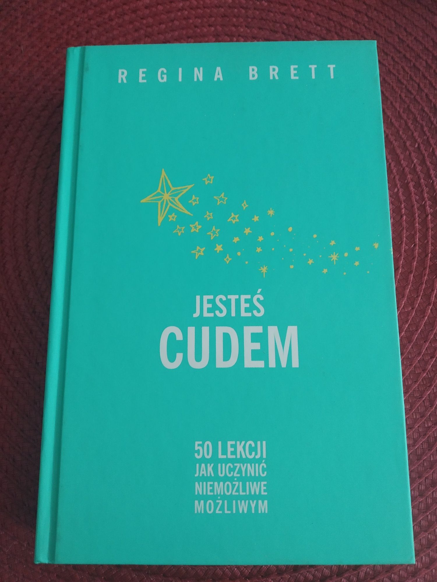 Regina Brett Jesteś cudem