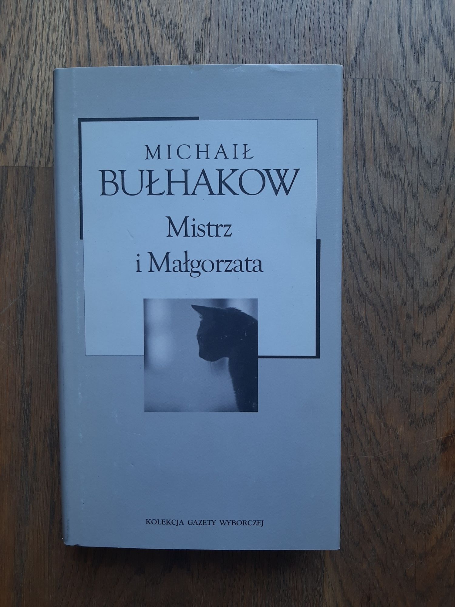 Michaił Bułhakow Mistrz i Małgorzata