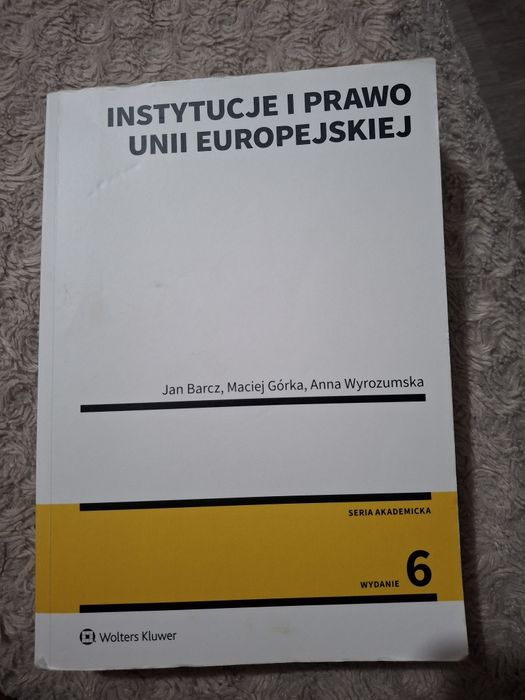 Sprzedam książkę Instytucje i Prawo Unii Europejskiej
