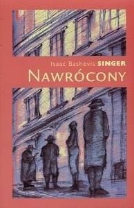 Nawrócony - Isaac Bashevis Singer