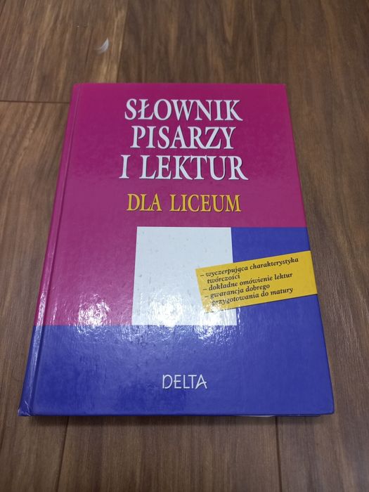 Słownik pisarzy i lektur dla liceum