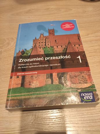 Zrozumieć przeszłość, Nowa Era. Podręcznik dla szkół średnich. Rozsz.