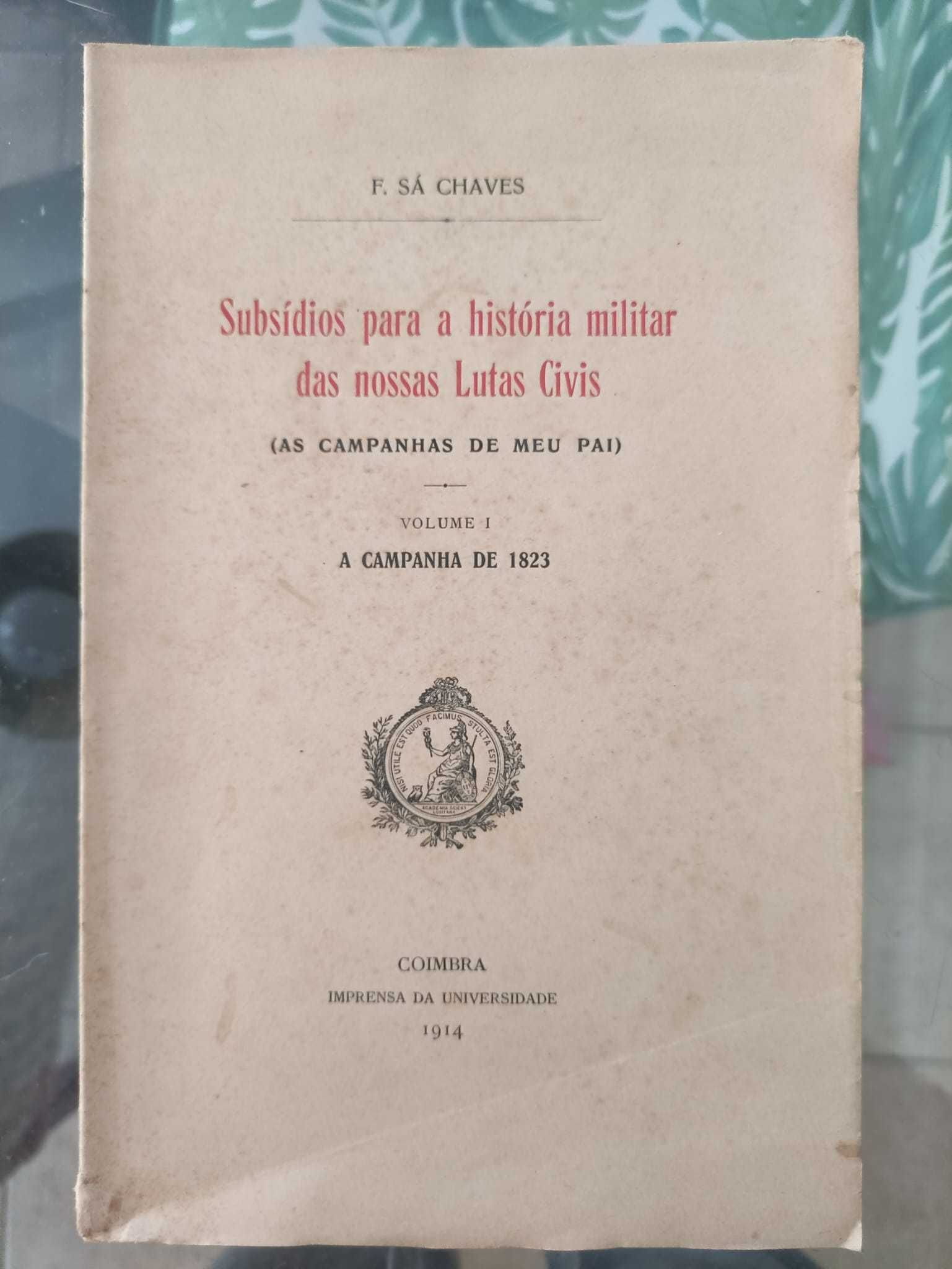 Subsídios para a história militar das Lutas Civis I & II 1914, 1918