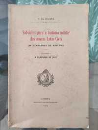 Subsídios para a história militar das Lutas Civis I & II 1914, 1918