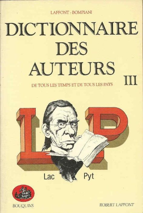 Dictionnaire des auteurs – 4 volumes - Laffont, Bompiani