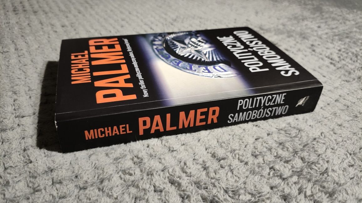 Michael Palmer POLITYCZNE SAMOBÓJSTWO - thriller, kryminał