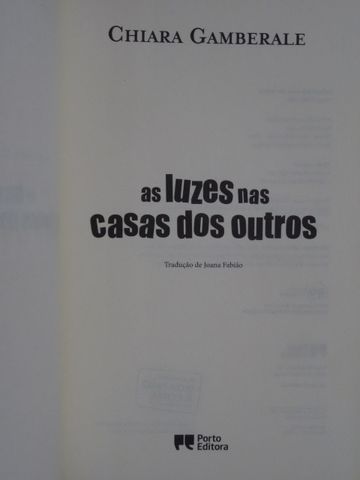 As Luzes nas Casas dos Outros de Chiara Gamberal