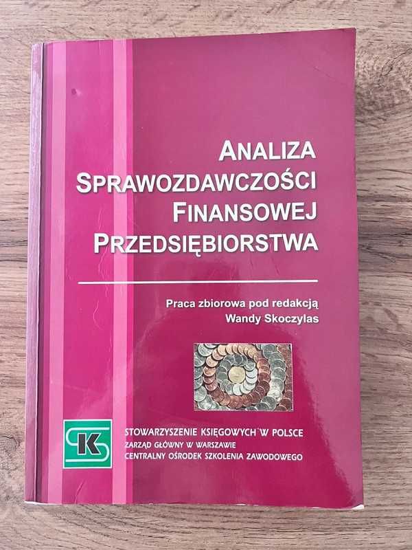 Analiza sprawozdawczości finansowej przedsiębiorstwa W Skoczylas