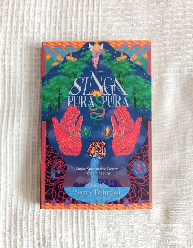 Singa-Pura-Pura: Malay Speculative Fiction from Singapore