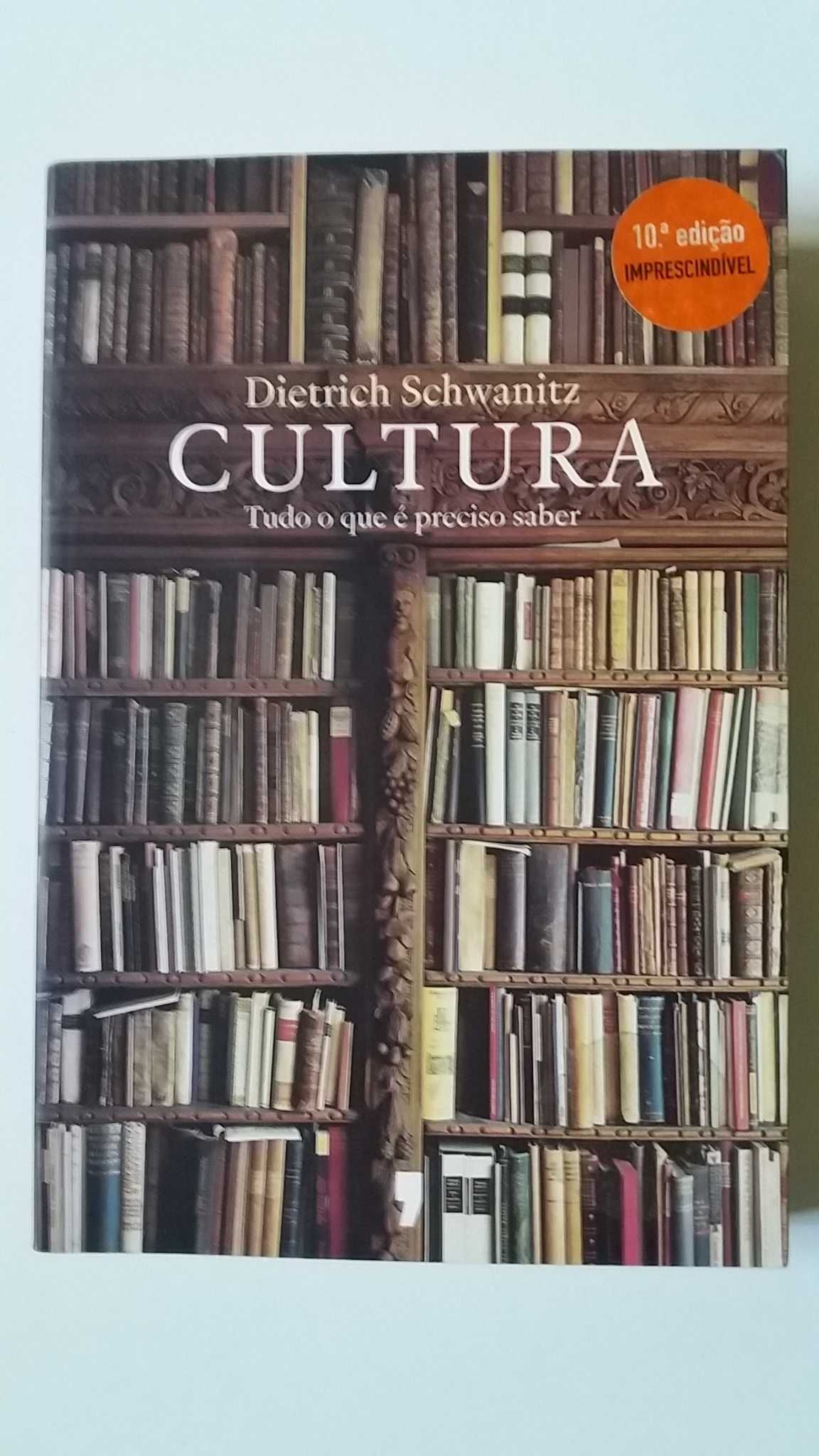 Livro Cultura Tudo o que é preciso saber Dietrich Schwanitz