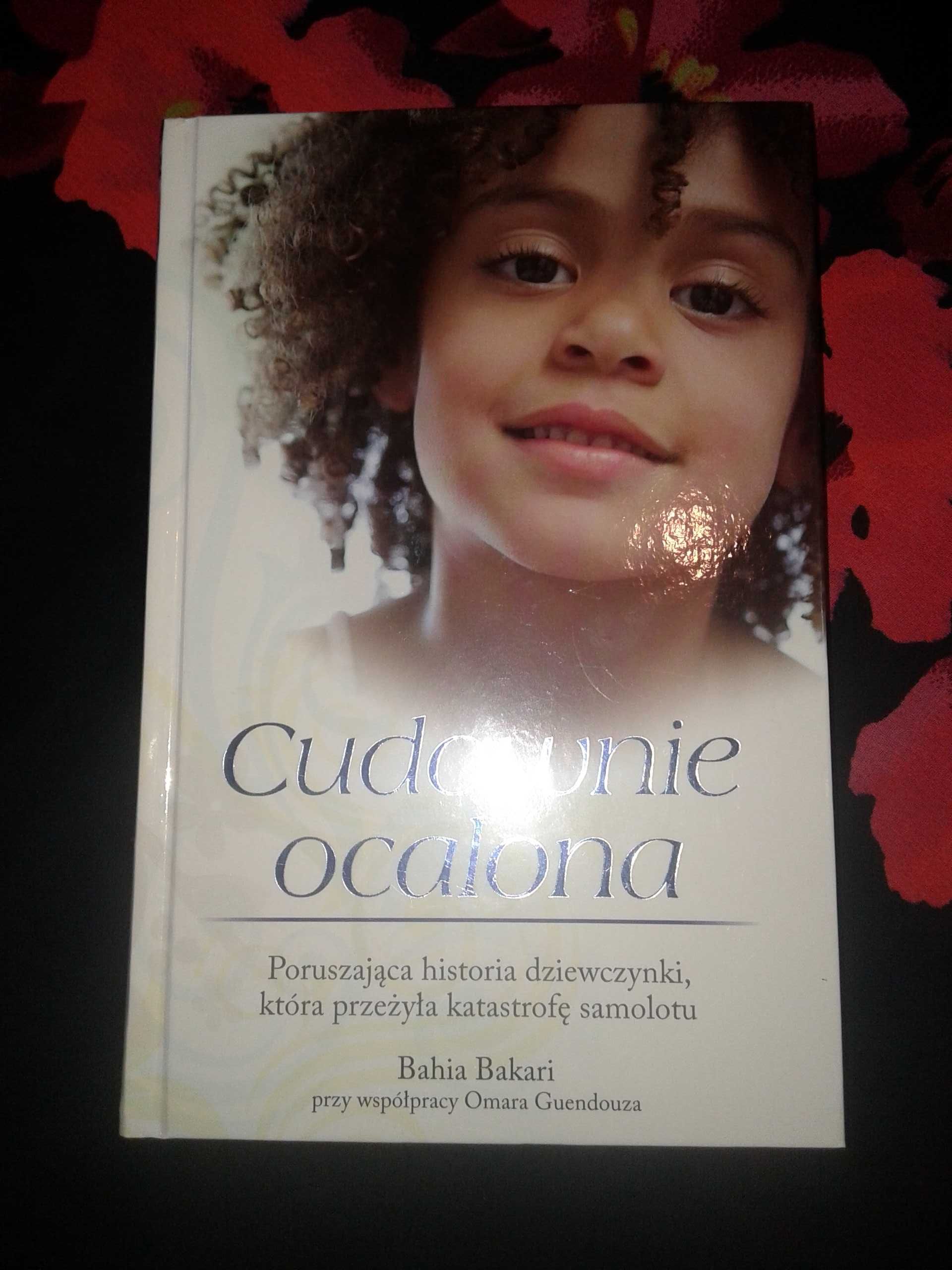 Cudownie ocalona - Bahia Bakari