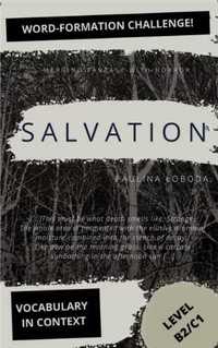 Salvation. Vocabulary in Context. Word Formation.. - Paulina Łoboda