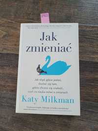 2722. "Jak zmieniać" Katy Milkman