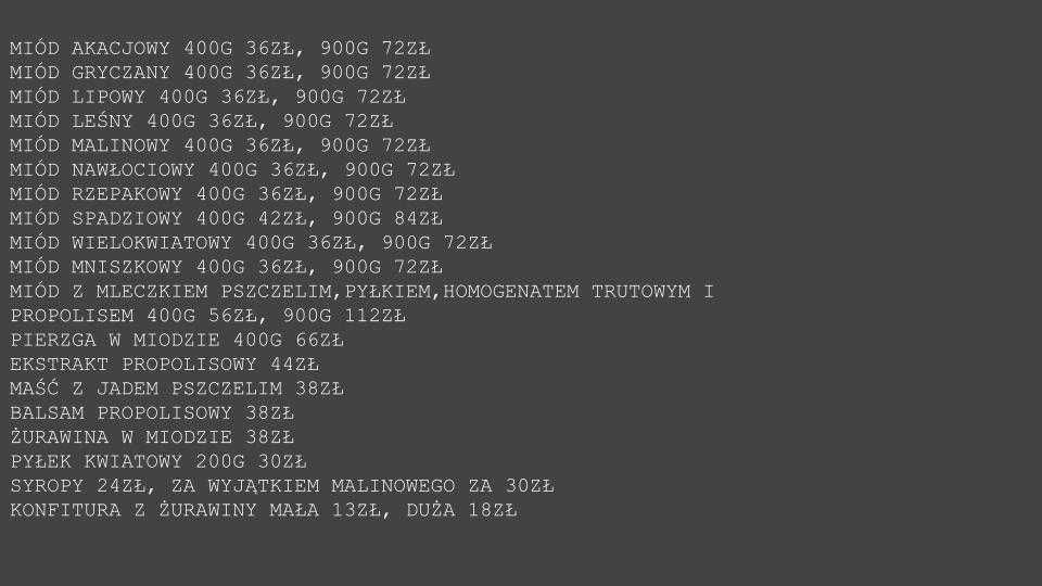 Miody, produkty z pasieki, syropy do herbaty, konfitura z żurawiny