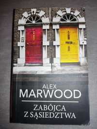 Zabójca z sąsiedztwa Autor: Alex Marwood