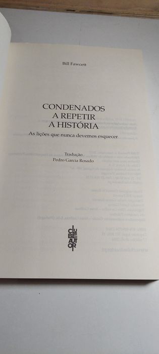 Condenados a Repetir a História - Bill Fawcett