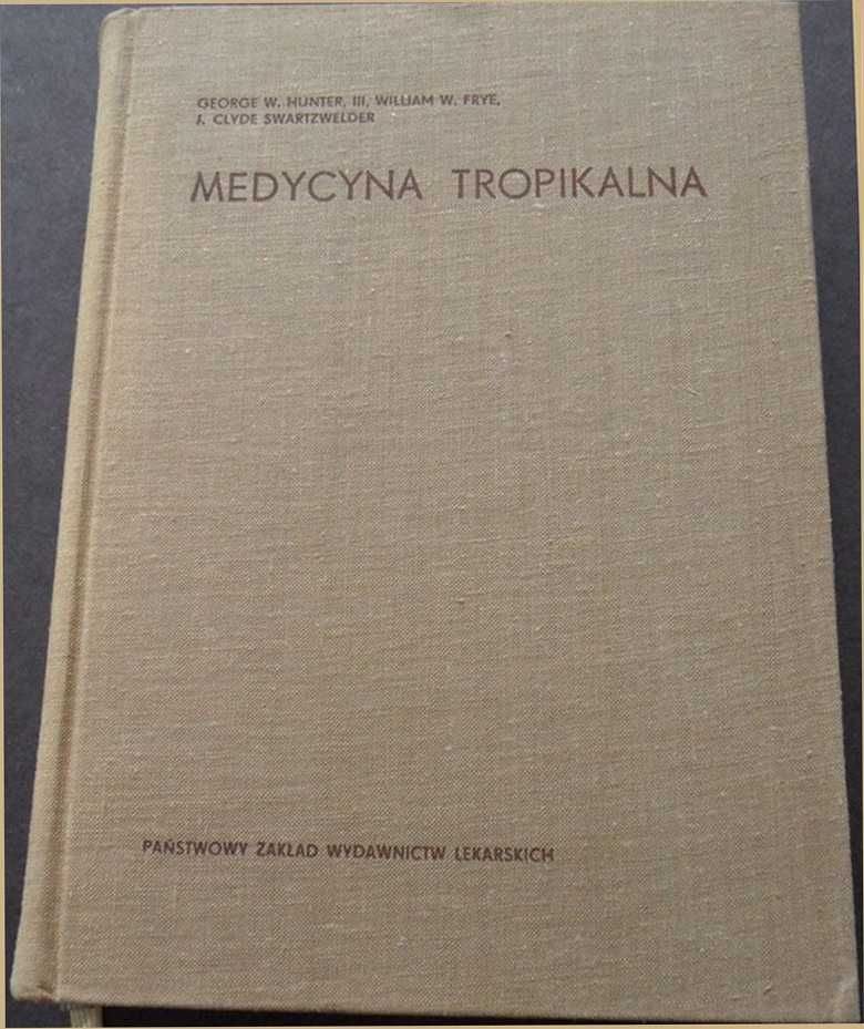 Medycyna tropikalna Hunter George