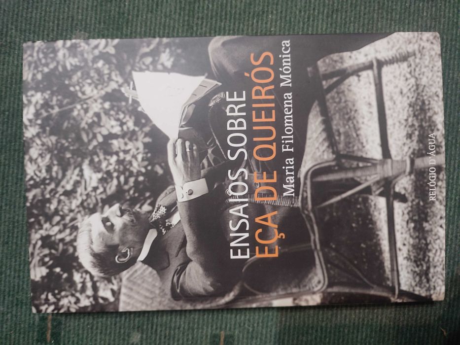 Ensaios sobre Eça de Queirós - Maria Filomena Mónica