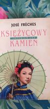 Jose Freches - Kamień księżycowy (tom 2 cyklu Imperium łez)