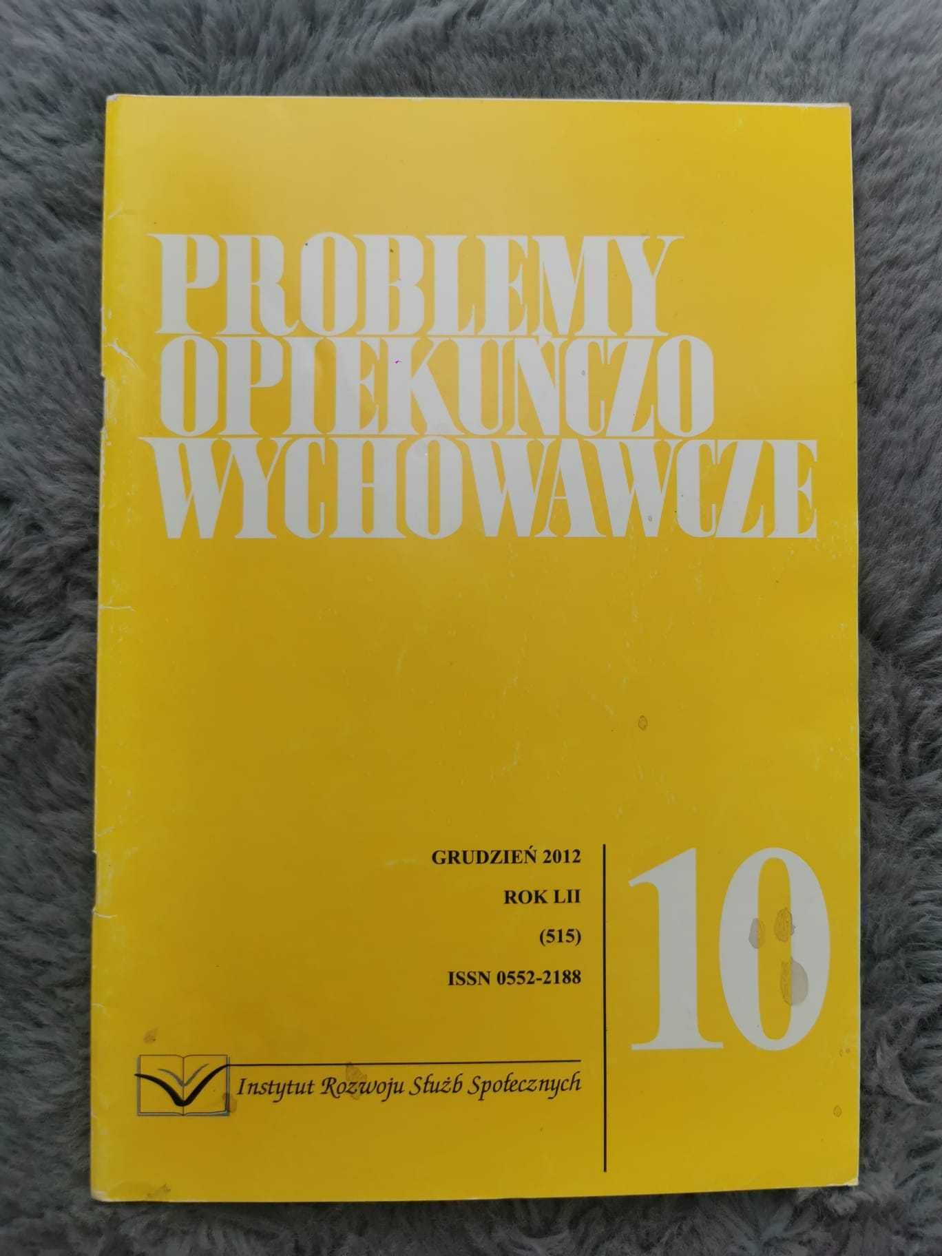 czasopismo Problemy opiekuńczo-wychowawcze, Nr 10 grudzień 2012