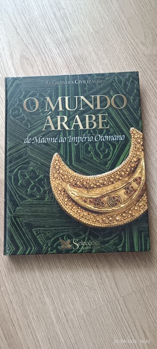 O Mundo Árabe de Maomé ao Império Otomano 2004