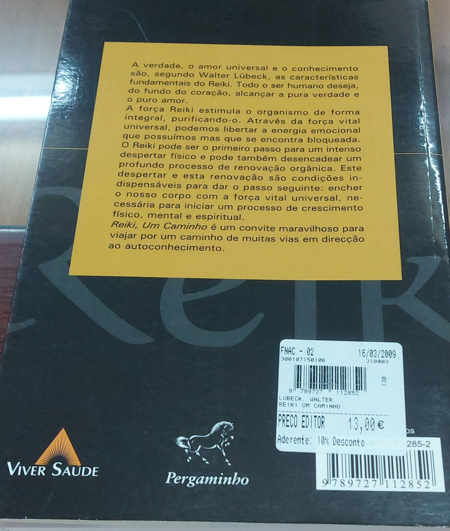 "Reiki  um caminho "    "  Manual de Reiki"