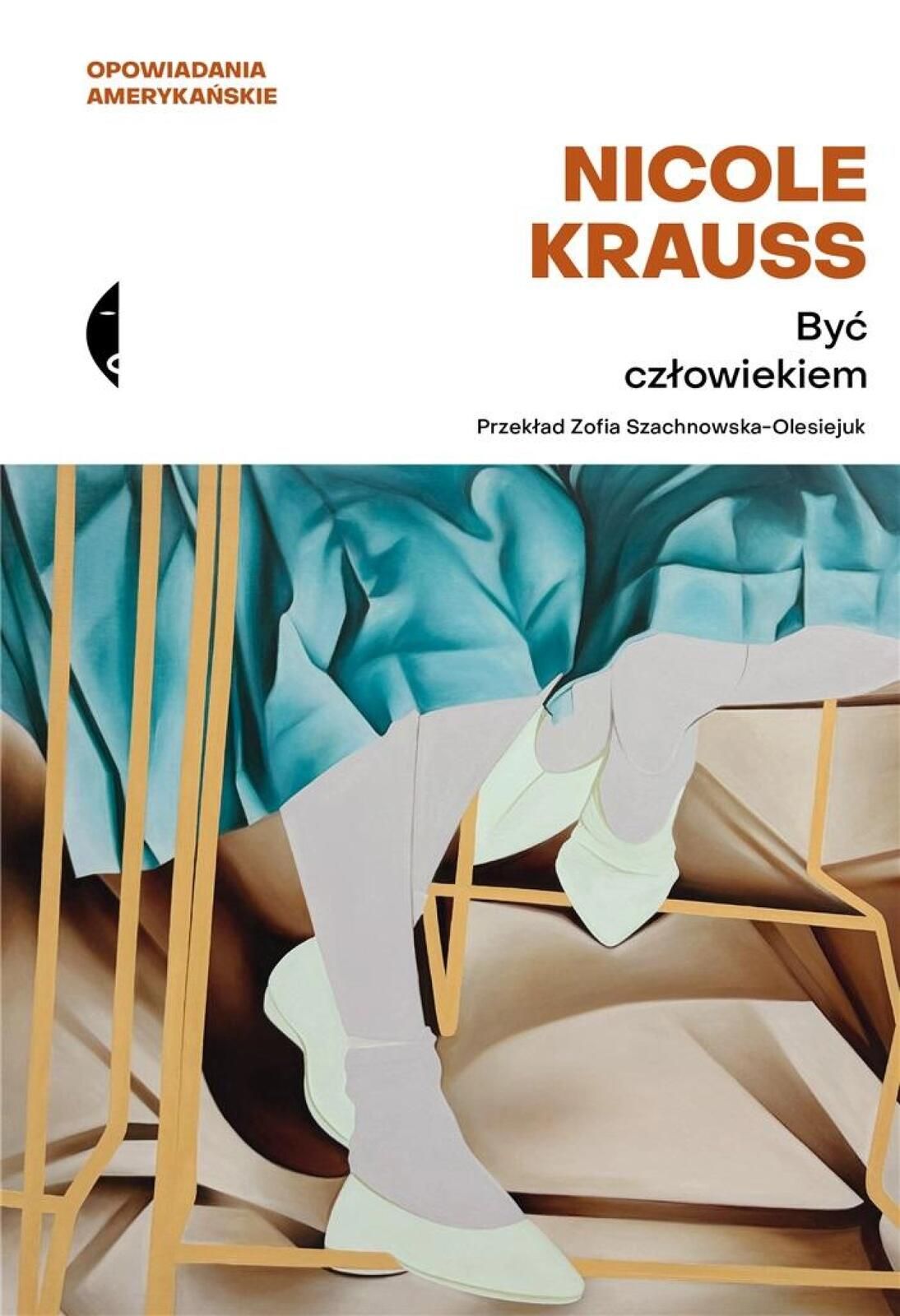 Być człowiekiem Czarne Nicole Krauss Rok wydania: 2024, oprawa: twarda