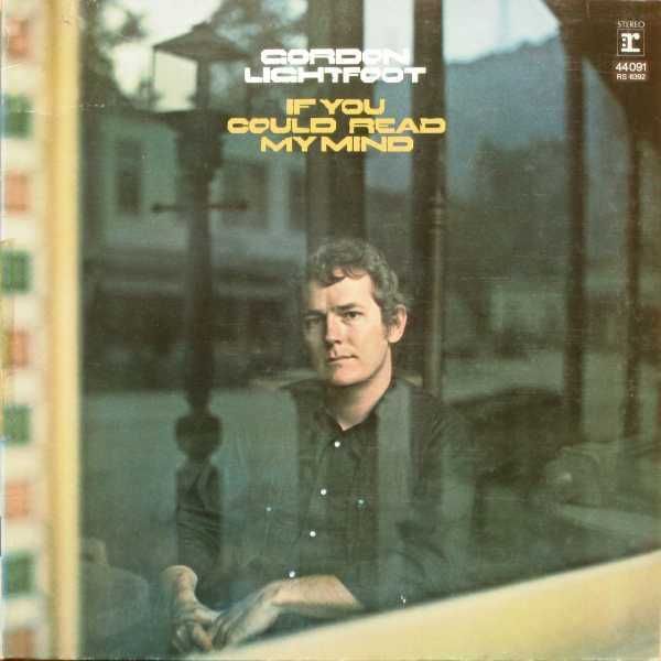 Gordon Lightfoot ‎– If You Could Read My Mind