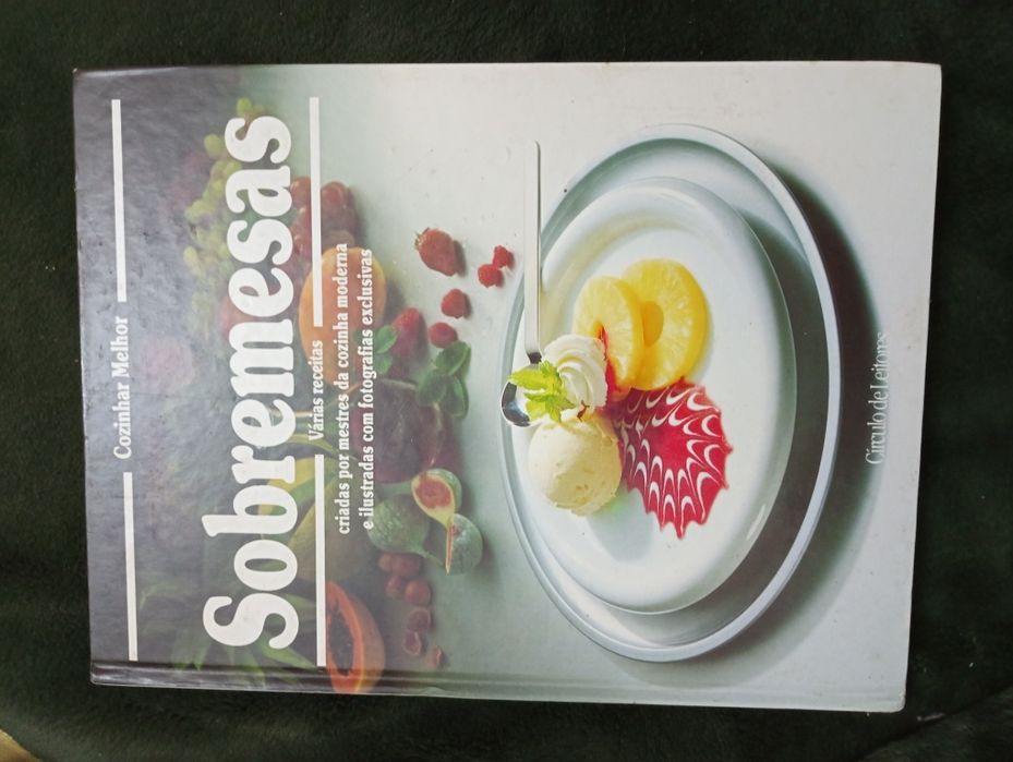 Cozinhar Melhor - SOBREMESAS	Annette Walter - 1990 Circulo de Leitores