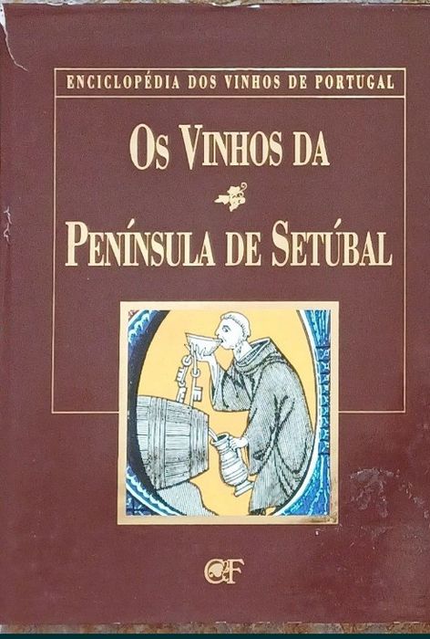 Vinhos Região Peninsula de Setúbal Excelente Livro