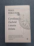 "Cywilizacja. Zachód i reszta świata."