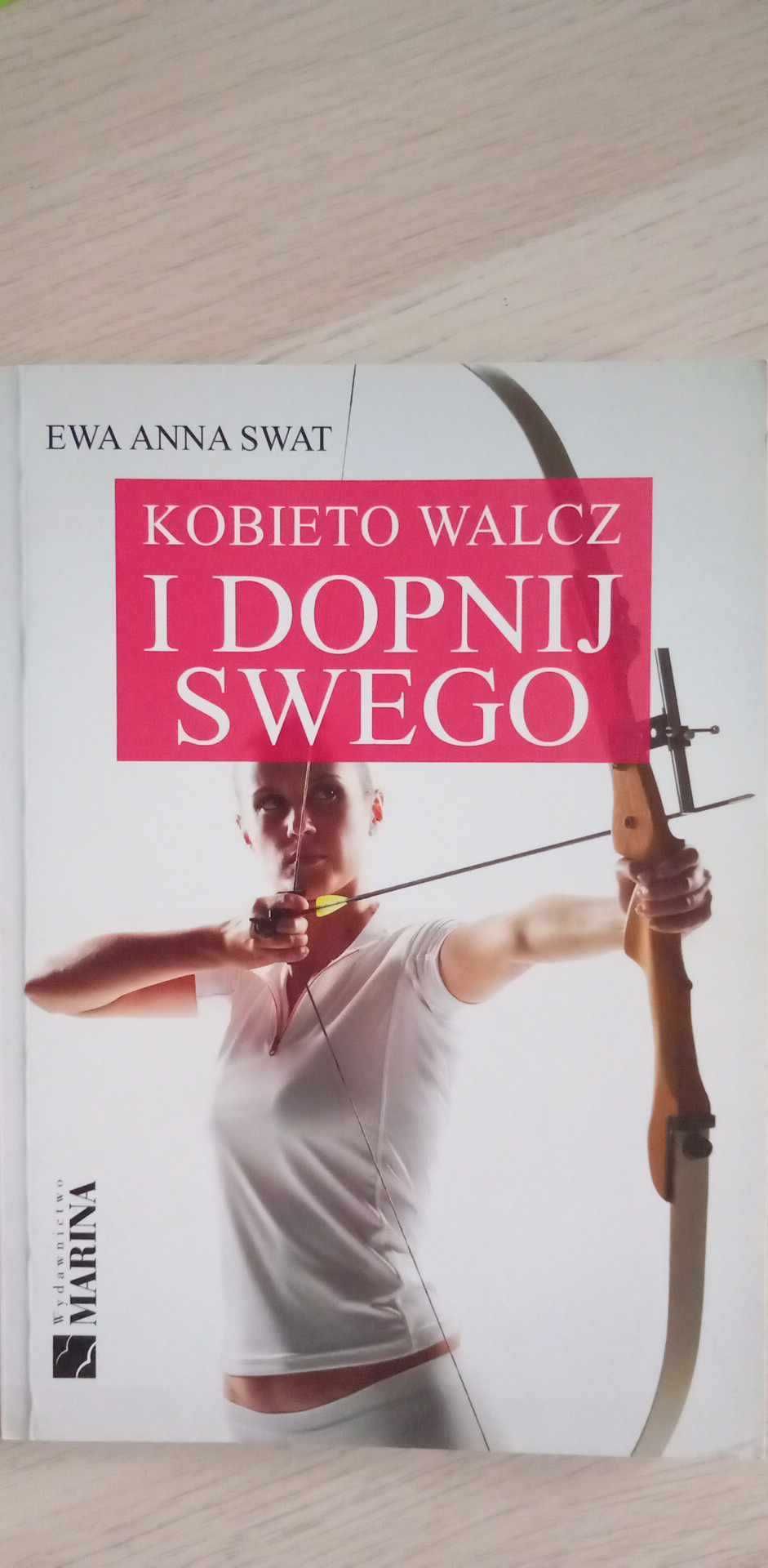 Kobieto Walcz i Dopnij Swego