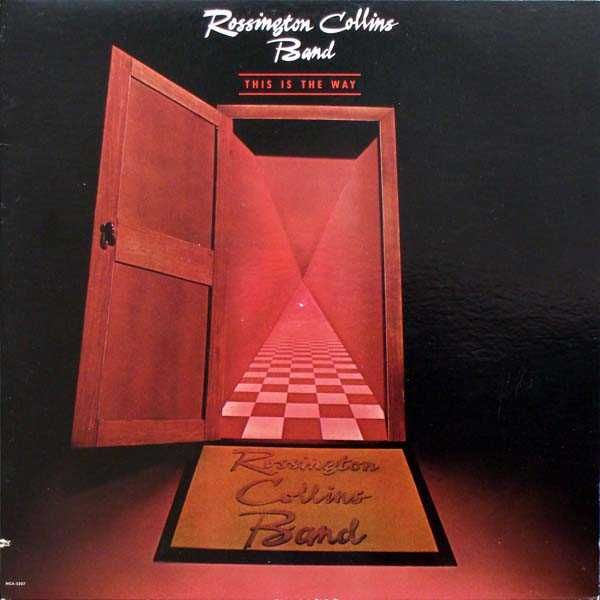 Rossington Collins Band – This Is The Way. Vinil.