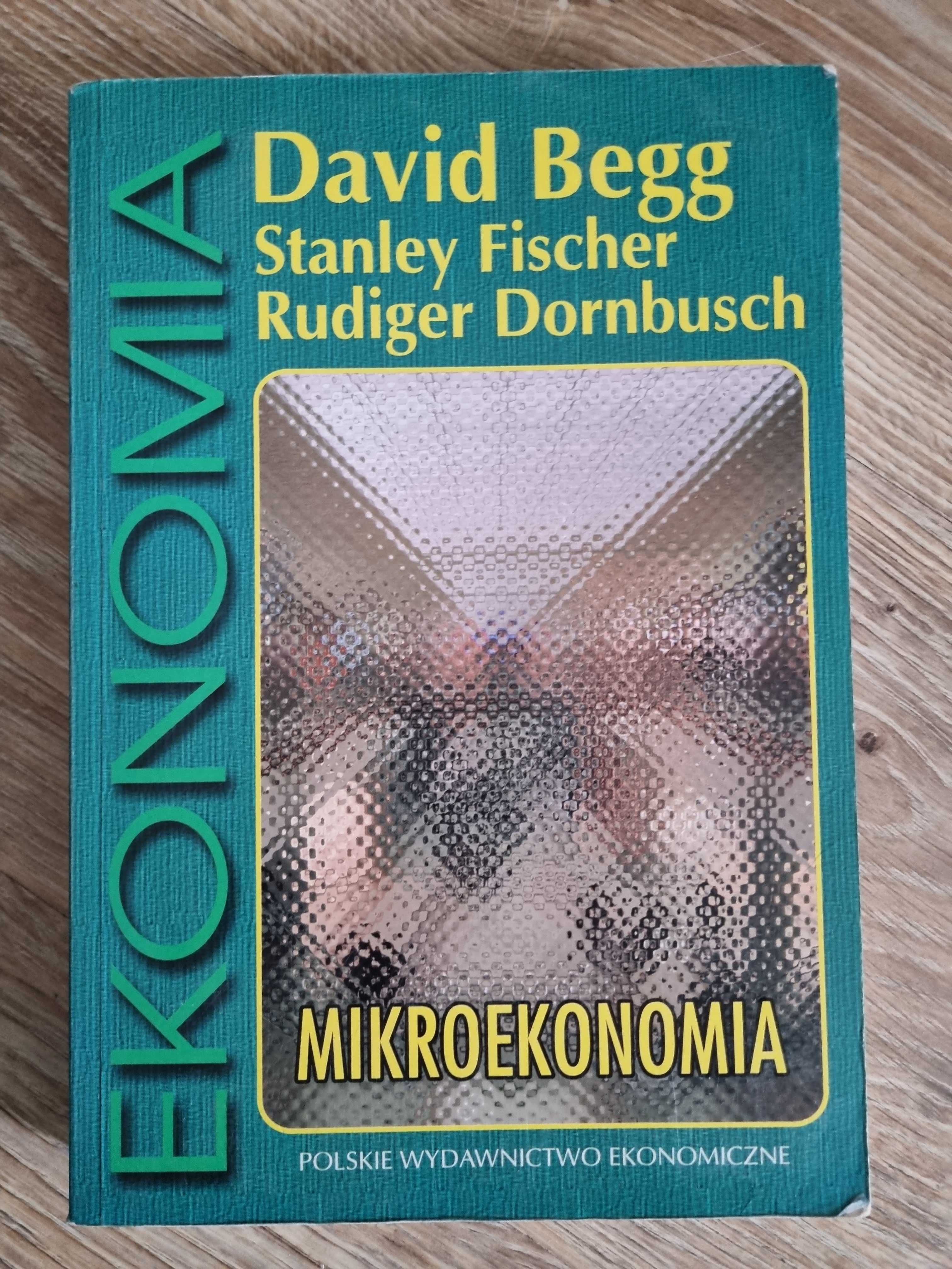 Mikroekonomia / David Begg, Rudiger Dornbusch i Stanley Fischer