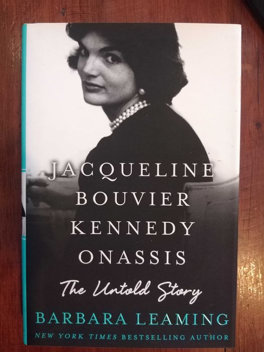 Barbara Leaming - Jacqueline Bouvier Kennedy Onassis, the untold story