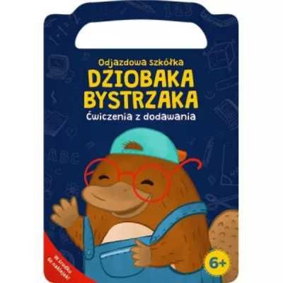 Dziobak Bystrzak.Ćwiczenia z dodawania