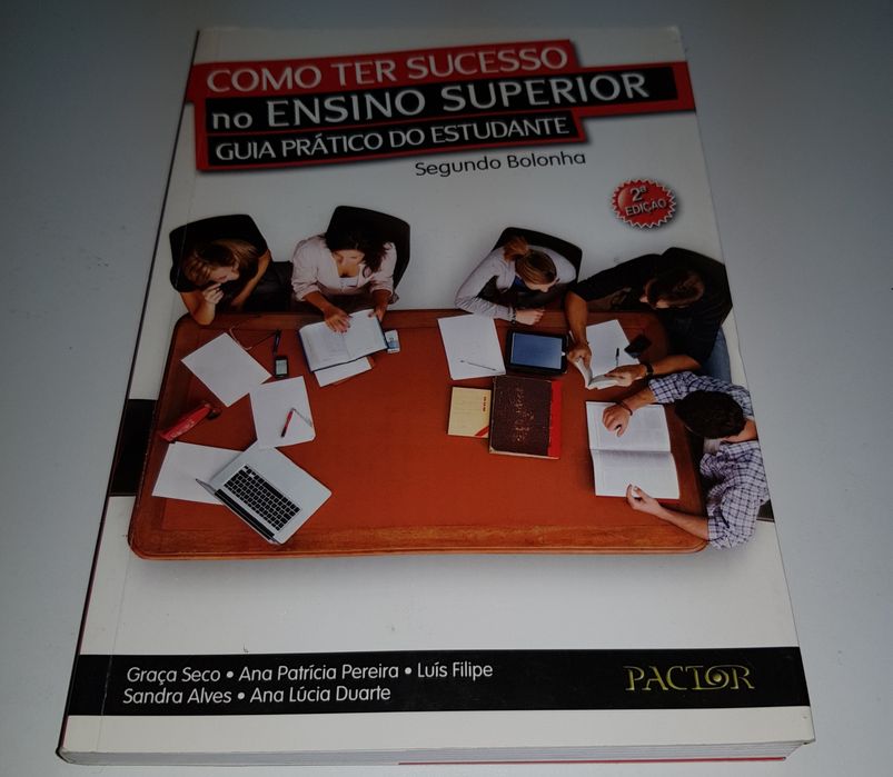 Como ter sucesso no ensino superior guia prático do estudante 2edição