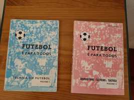 Livro Futebol é para todos - Vol I e II de Rui Silva